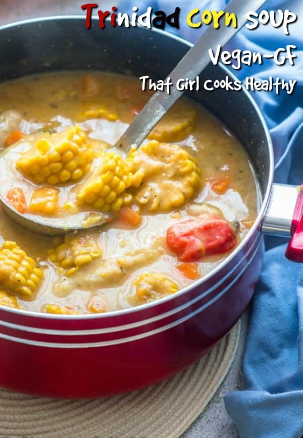 Trinidad corn soup is the ultimate tasty after party Caribbean street food