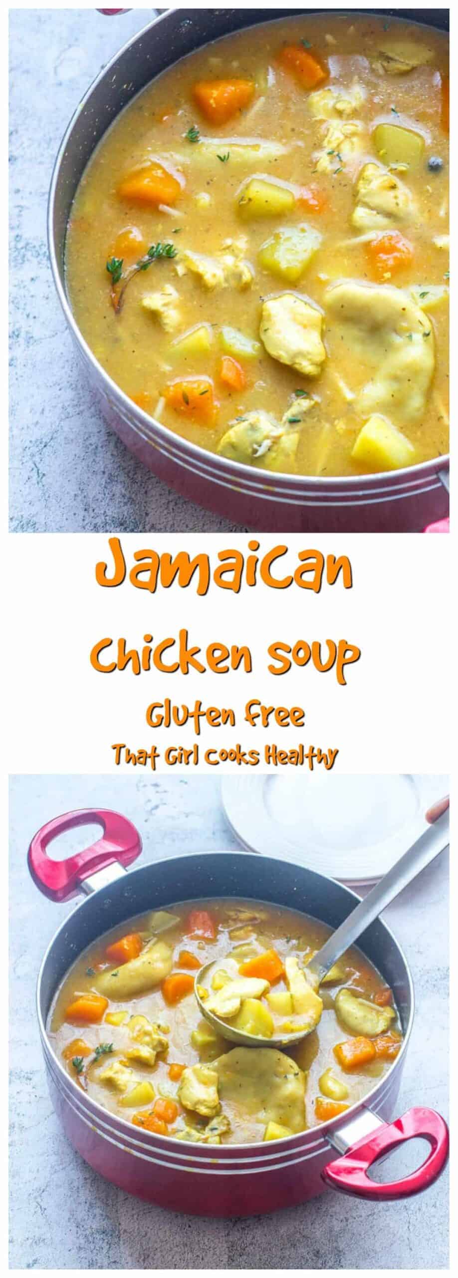 Jamaican Chicken Soup (Gluten Free) - That Girl Cooks Healthy